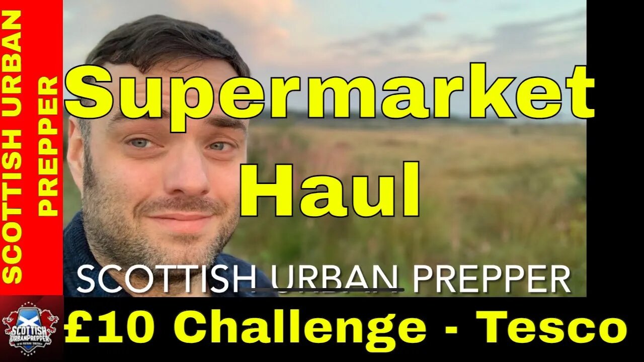 Prepping - Supermarket Haul Tesco - £10 Challenge