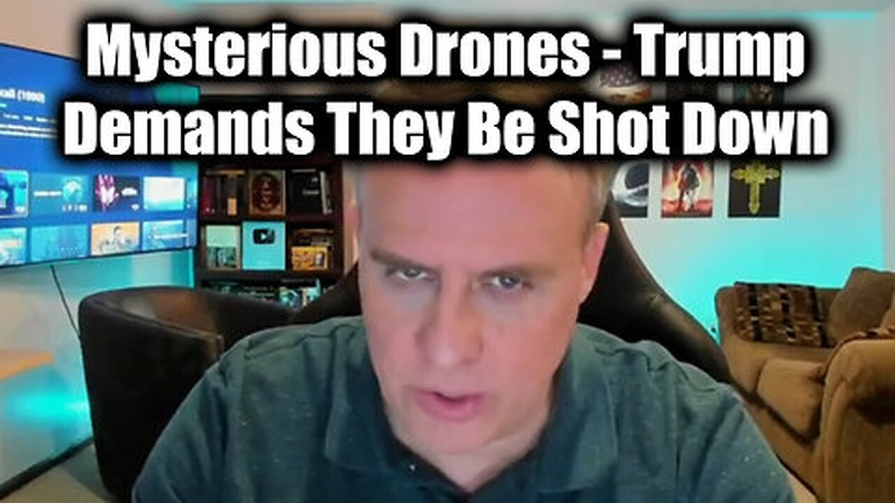 Mysterious Drones - Trump Demands They Be Shot Down