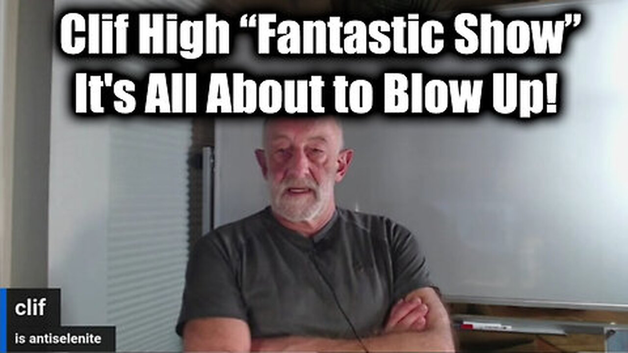 Clif High 'Fantastic Show' - It's All About to Blow Up!