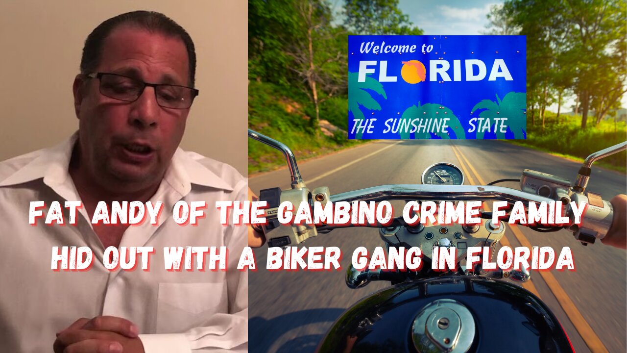 Fat Andy Of The Gambino Crime Family Hid Out With A Biker Gang in Florida