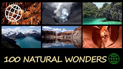 100 Natural Wonders of the World [Amazing Places 4K]