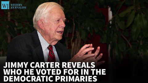 Jimmy Carter Reveals Who He Voted For In The Democratic Primaries