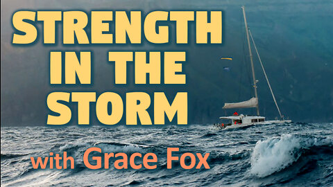 Strength In The Storm - Grace Fox on LIFE Today Live