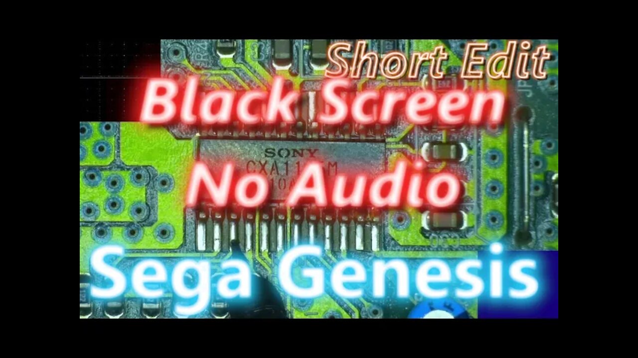 071 - Fixin' a broken Sega Genesis / Master System Model 2 VA0 - Short Edit