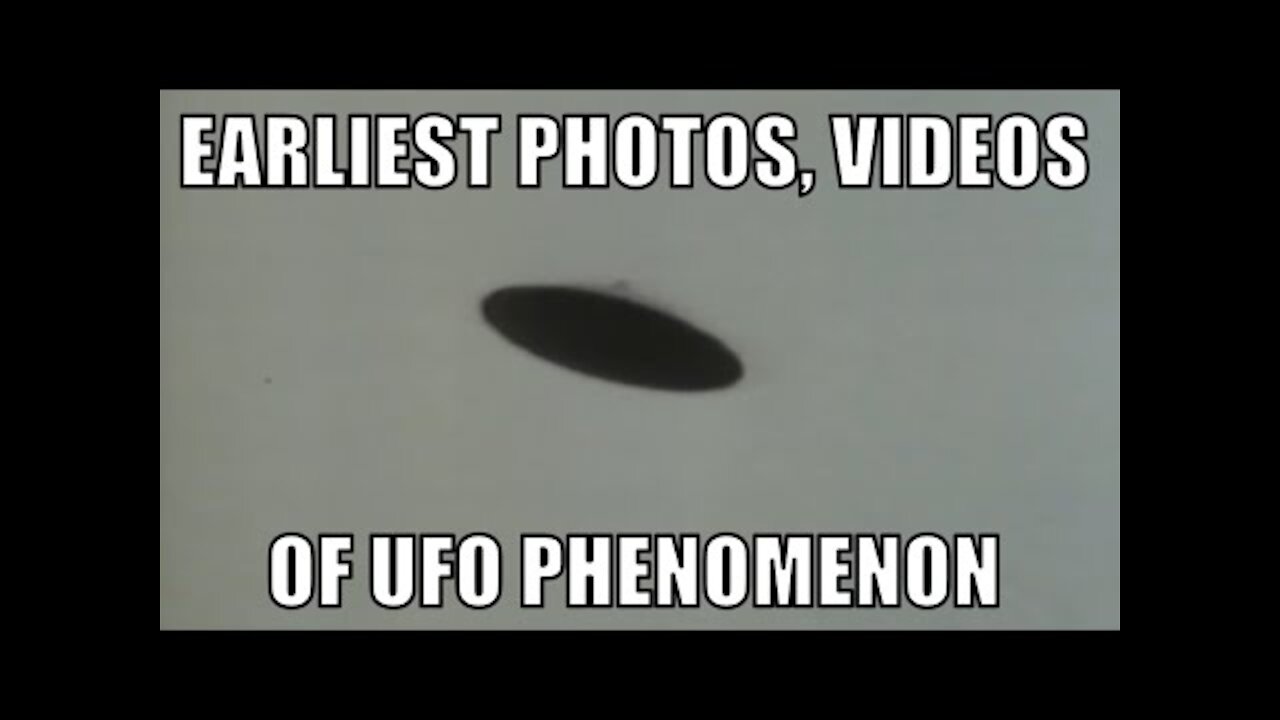 Some UFO history: Earliest photos / videos of the UFO phenomenon - [05/28/2021]