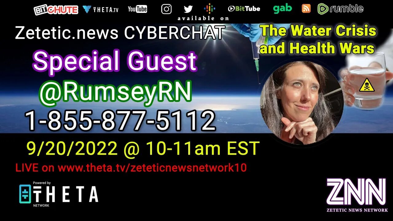 Zetetic.news CYBERCHAT Live with RumseyRN discussing #healthwars and the lethal #watercrisis