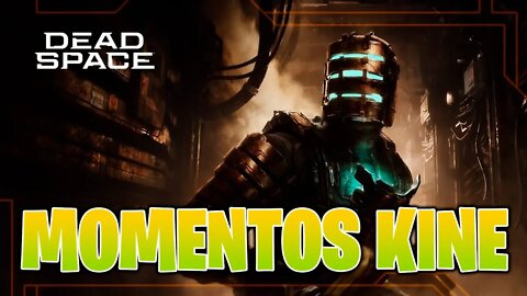 Momentos Kine Dead Space | Passei MAL - Parte #1