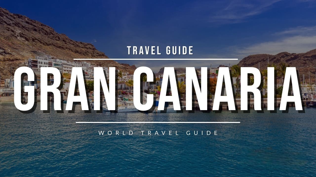 GRAN CANARIA Travel Guide 2024 - Best Towns & Attractions | Spain