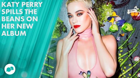 5 juicy secrets Katy Perry just revealed