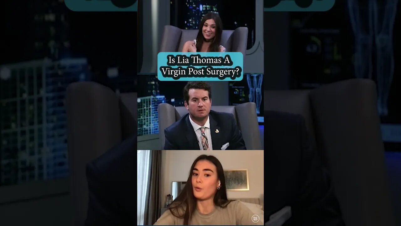 DEBATE: Is Lia Thomas Re-Virginized Post-Surgery?