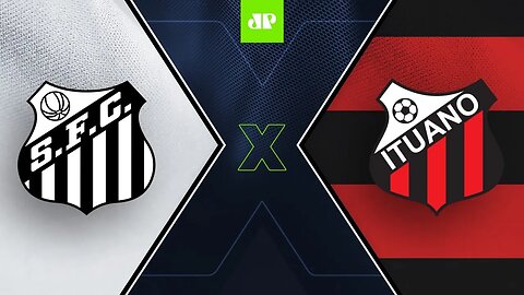 Santos 2 x 1 Ituano - 13/02/2022 - Paulistão