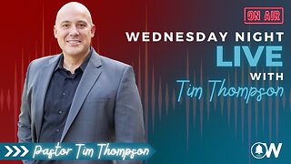 Wednesday Night Live with Tim Thompson