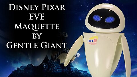 Disney Pixar EVE Maquette by Gentle Giant