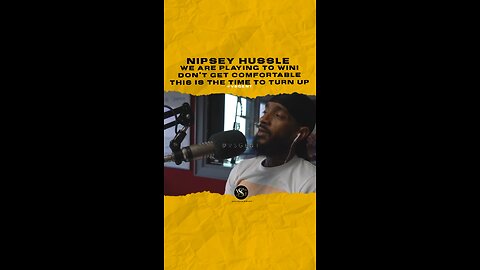 @nipseyhussle We are playing to win! Don’t get comfortable this is the time to turn up