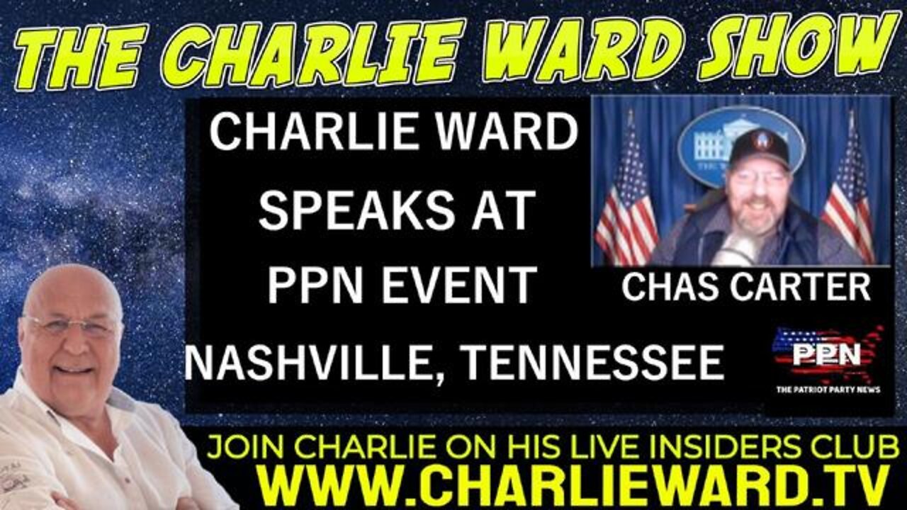 CHARLIE WARD SPEAKS AT PPN EVENT IN NASHVILLIE, TENNESSEE WITH CHAS CARTER - TRUMP NEWS