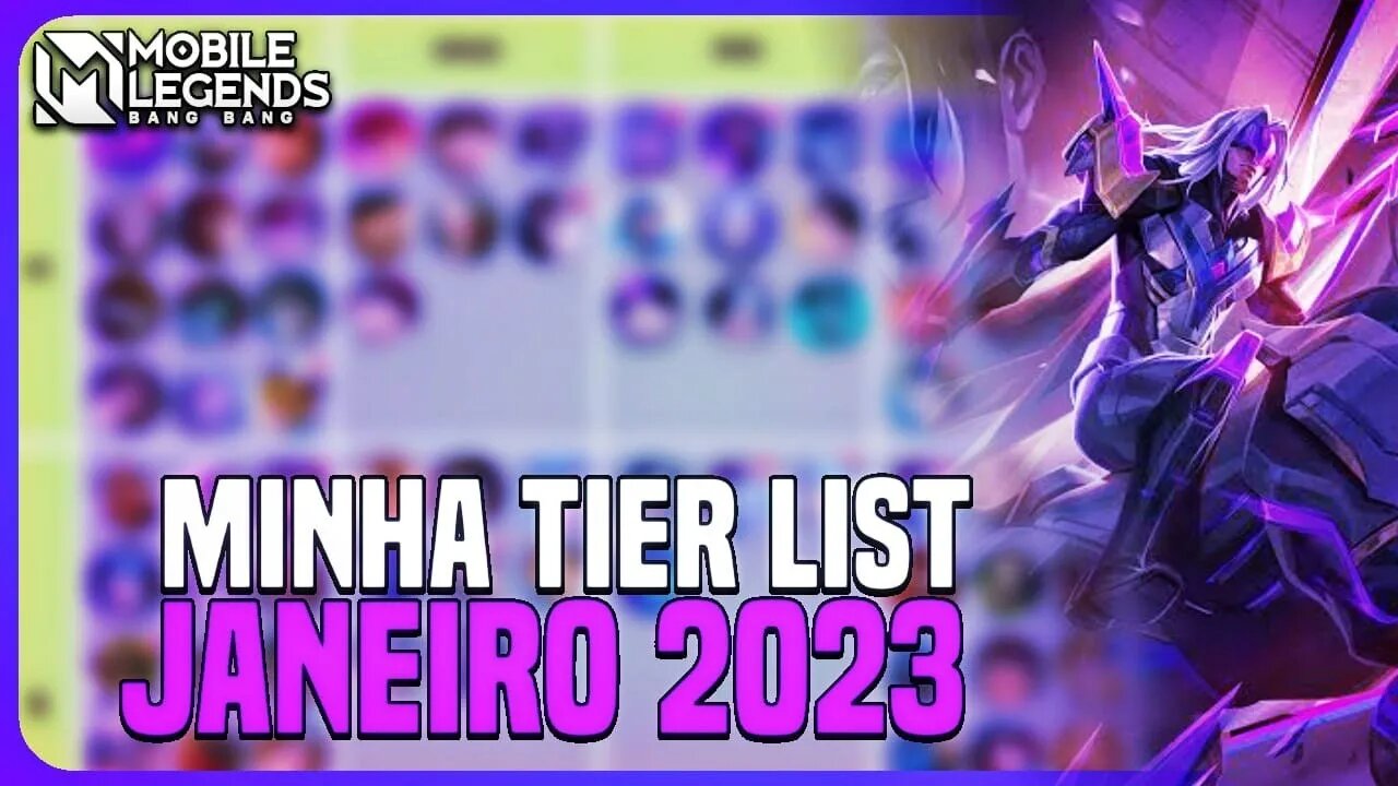 MINHA TIER LIST | JANEIRO DE 2023 | MLBB