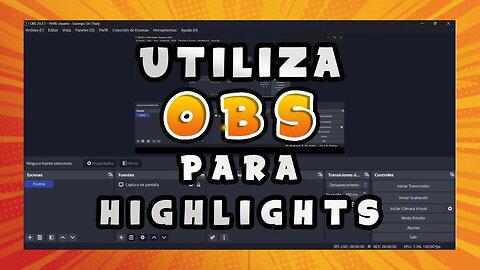 Utiliza OBS para Highlights en modo Vertical u Horizontal