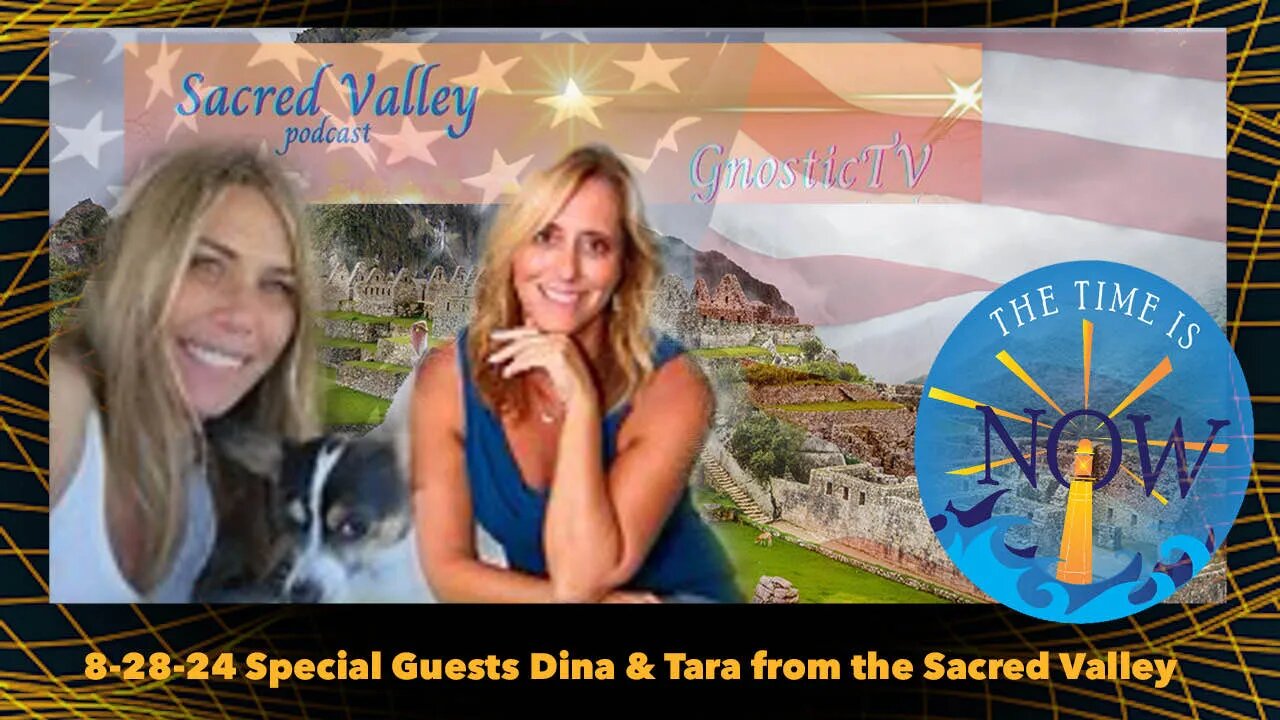 August 28th, 2024- Special Guests Dina & Tara from The Sacred Valley