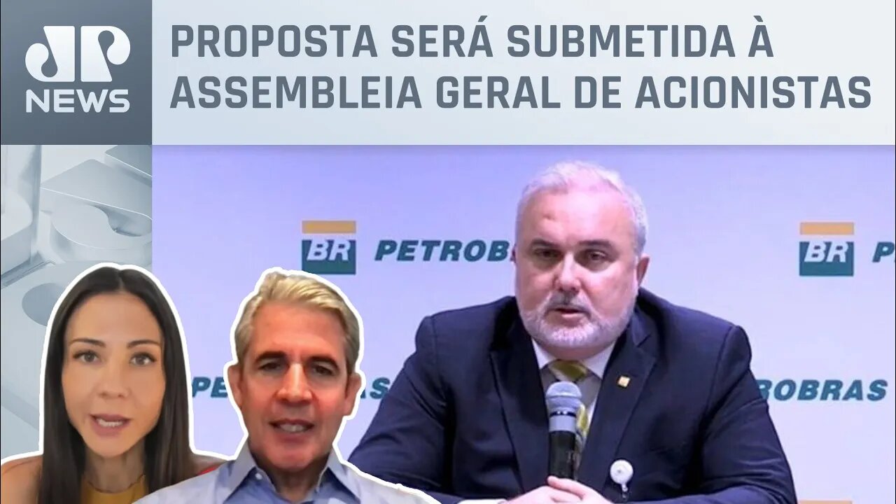 Petrobras quer reajuste de 43,88% para diretoria e Prates; Felipe d'Avila e Amanda Klein analisam