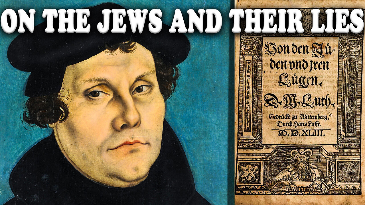 Martin Luther Exposed the Jewish Plot to Kill Us All