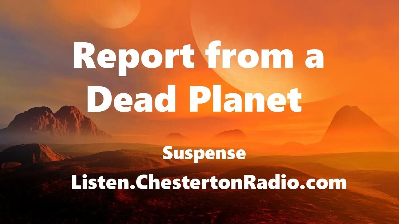 Report From a Dead Planet - Suspense