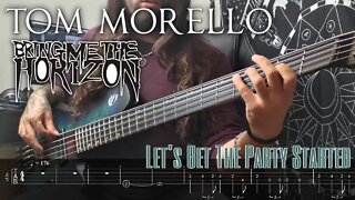 TOM MORELLO ft. BRING ME THE HORIZON - Let's Get The Party Started (Bass Cover + Tabs)