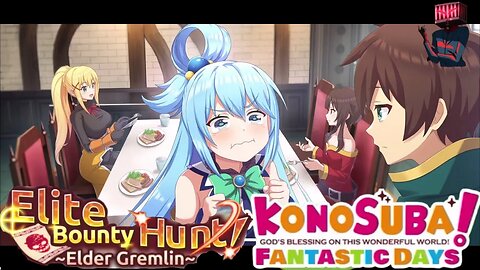 KonoSuba: Fantastic Days - Elite Bounty Hunt! ~Elder Gremlin~