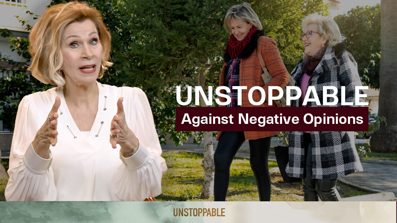 Unstoppable Against Negative Opinions