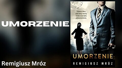 Umorzenie, Cykl: Joanna Chyłka (tom 9)- Remigiusz Mróz Audiobook PL