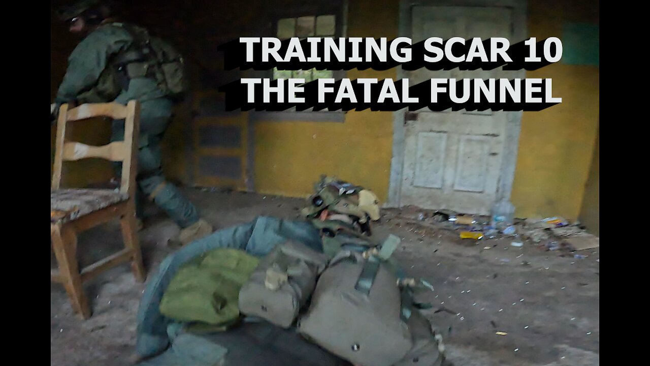 TRAINING SCAR 10 THE FATAL FUNNEL