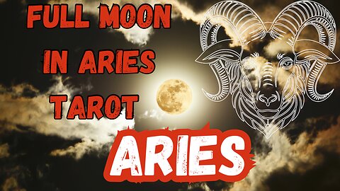 Aries ♈️- Full Moon in Aries Tarot reading #tarot #tarotary #aries