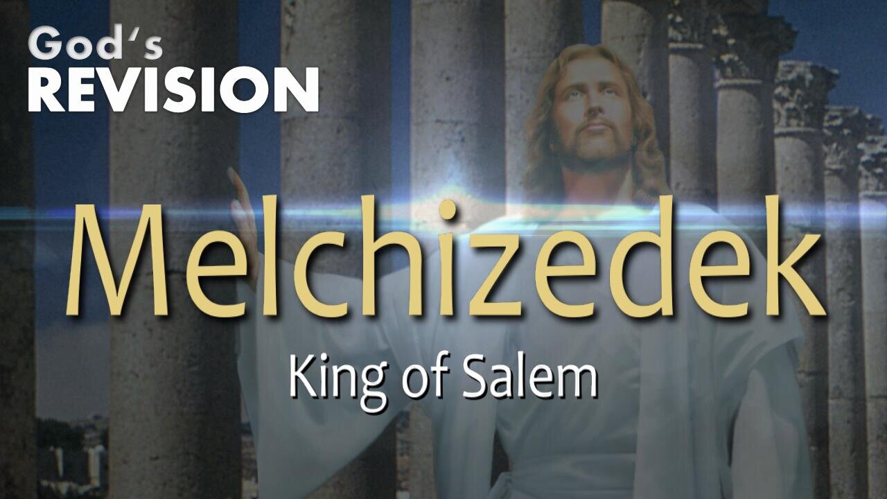 Who was Melchizedek ... The King of Salem ? ❤️ Statements from the Lord thru Jakob Lorber