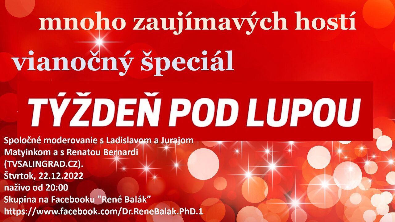 Speciální vánoční vydání pořadu "TÝŽDEŇ POD LUPOU" z 22.12.2022