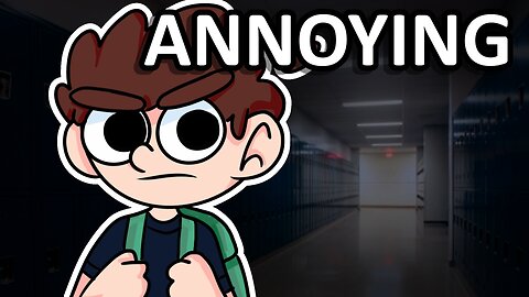 Kids At School Were Annoying