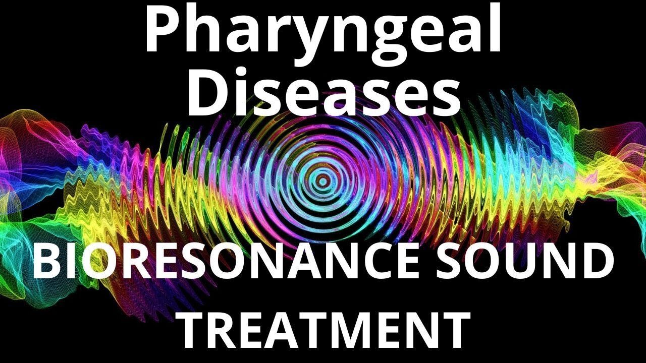 Pharyngeal Diseases _ Sound therapy session _ Sounds of nature