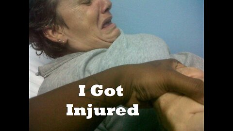 I Got Injured