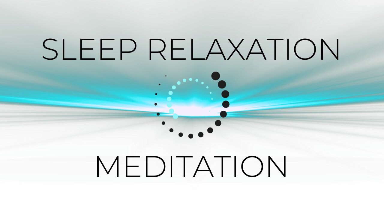 Sleep Relaxation Meditation