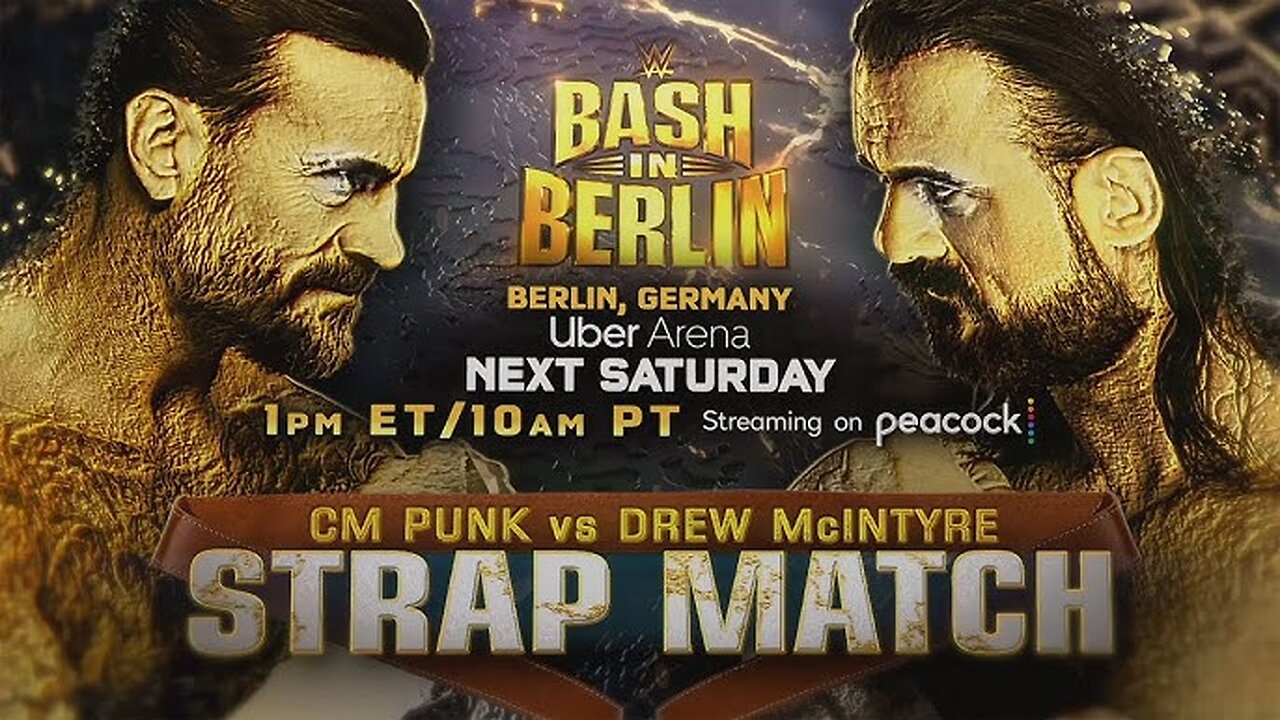 CM Punk Vs Drew McIntyre WWE Bash in Berlin Strap Match Prediction