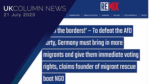 Moves To Ban Dutch And German Opposition Parties - UK Column News