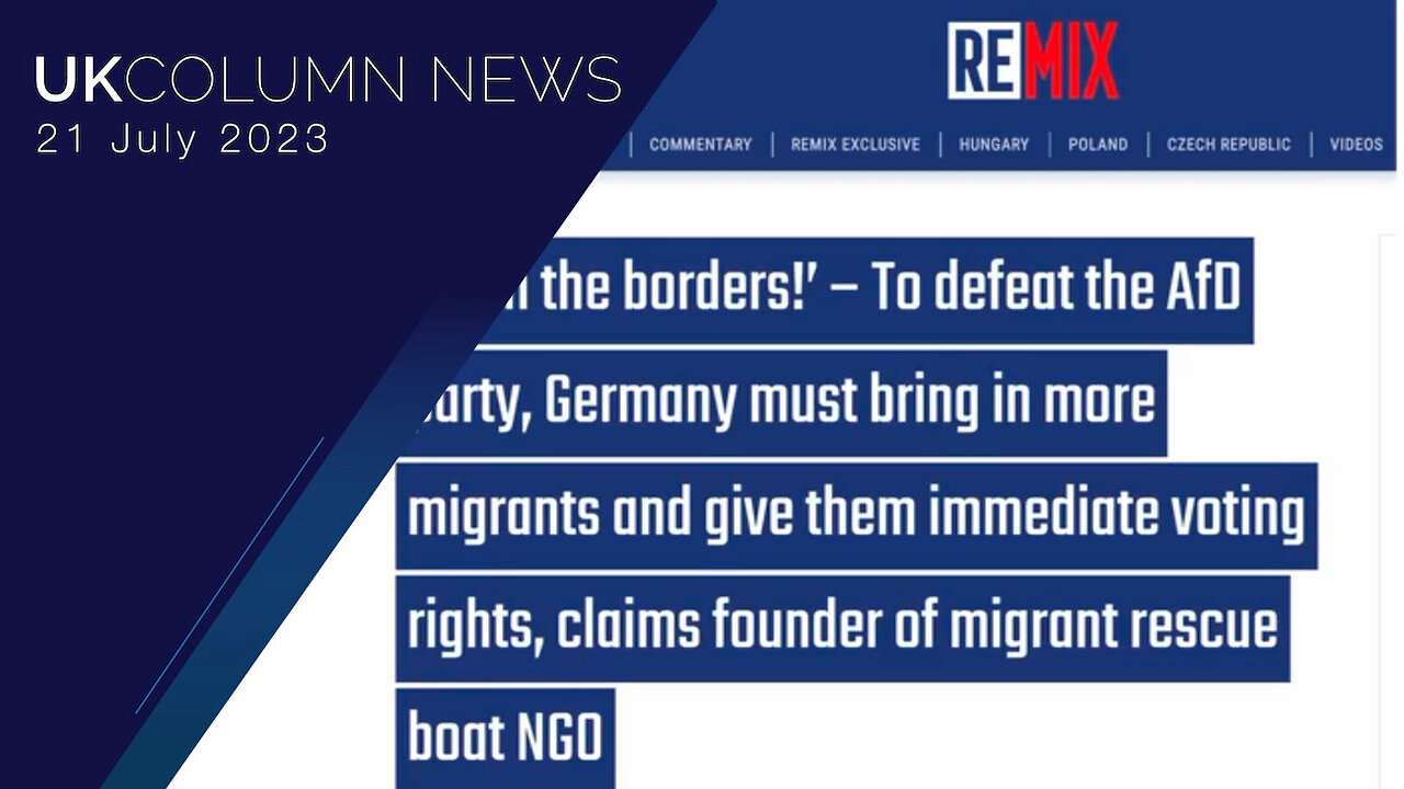 Moves To Ban Dutch And German Opposition Parties - UK Column News