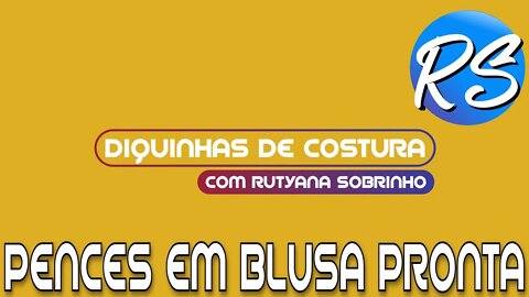 Como Colocar Pences em Blusa Pronta - DEP 161