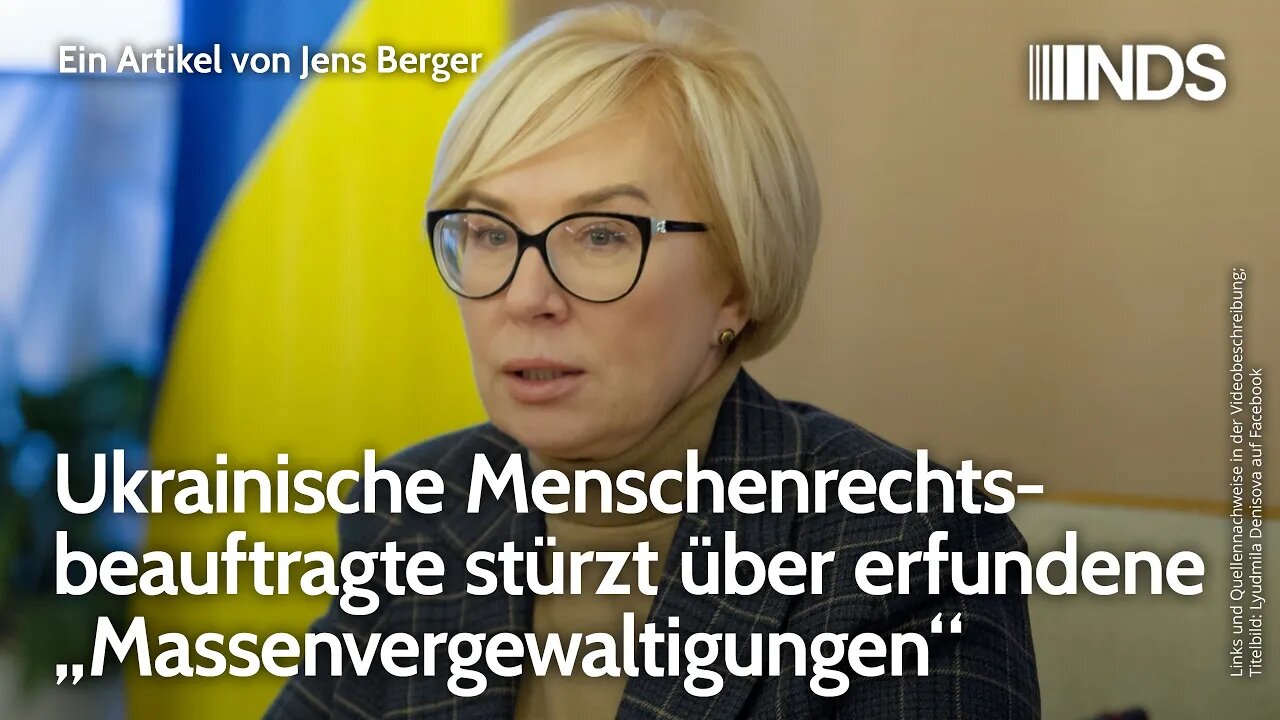 Ukrainische Menschenrechtsbeauftragte stürzt über erfundene „Massenvergewaltigungen“ Jens Berger NDS