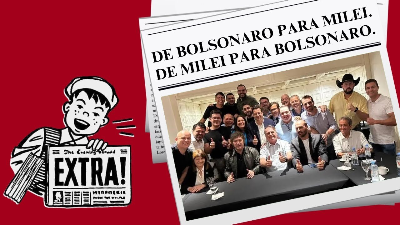 FERNÃO LARA MESQUITA - DE BOLSONARO PARA MILEI. DE MILEI PARA BOLSONARO.