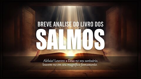 BREVE ANALISE DO LIVRO DOS SALMOS