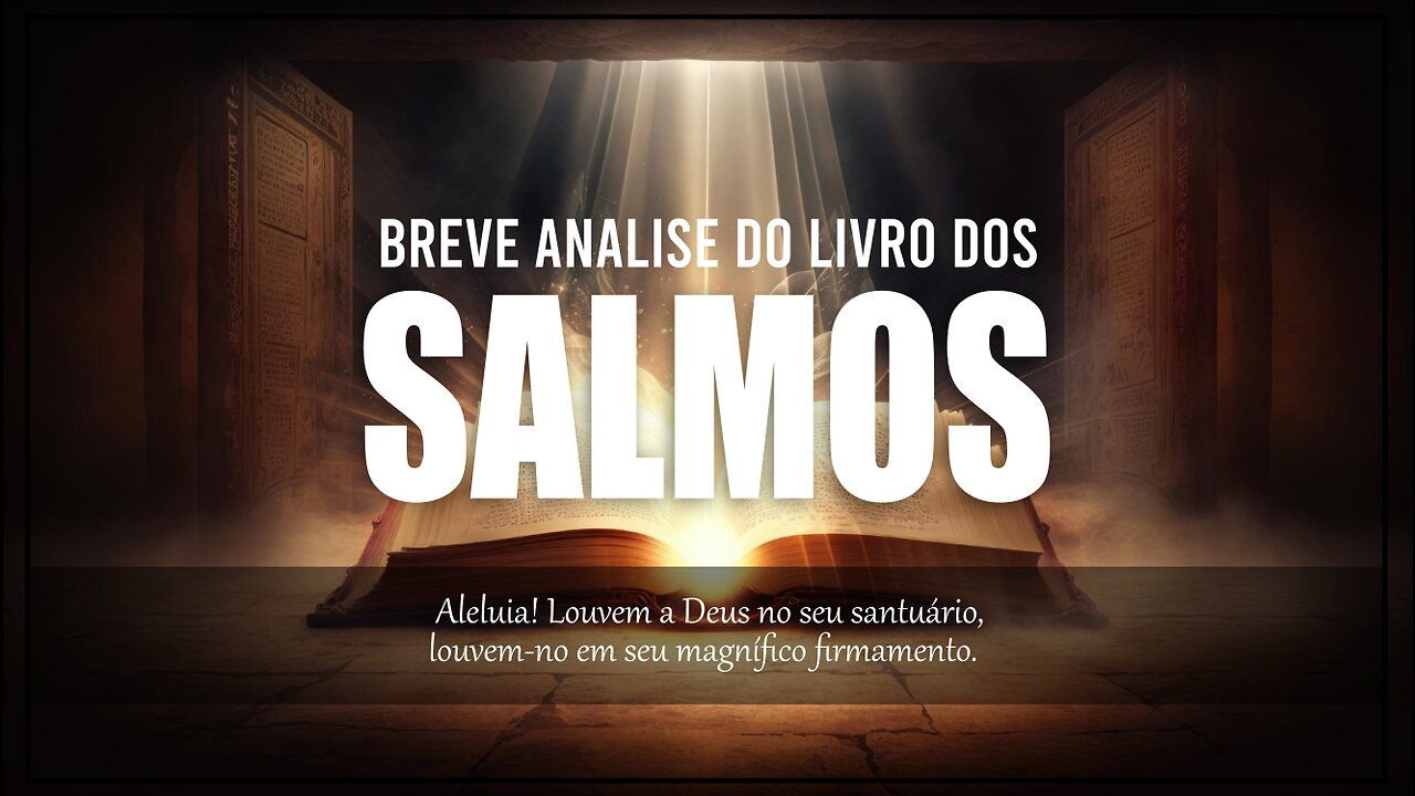 BREVE ANALISE DO LIVRO DOS SALMOS