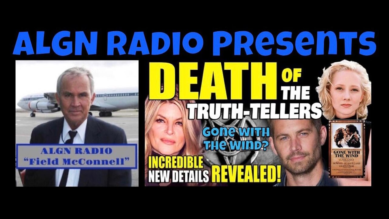 ALGN Radio Jan 1/23: DEATH OF THE TRUTH TELLERS ~ "GONE WITH THE WIND?"