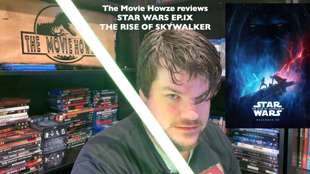 The Movie Howze reviews - STAR WARS EP.IX: THE RISE OF SKYWALKER