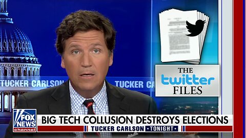 Tucker Carlson - What we learned from 'The Twitter Files' 🗳️😳