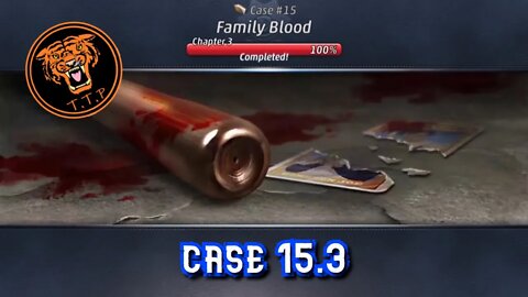 LET'S CATCH A KILLER!!! Case 15.3: Family Blood