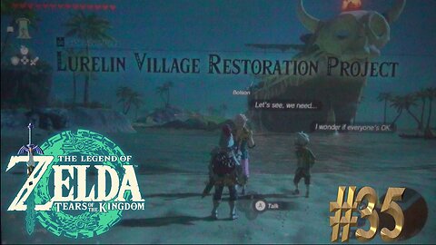 Lurelin Restoration-Tears of the Kingdom Walkthrough